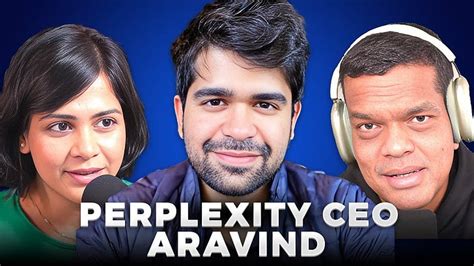 EP 73: Aravind Srinivas of Perplexity.ai on IIT, culture and building ...