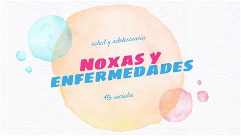 Noxas Y Enfermedades