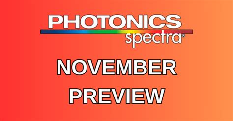 Photonics Spectra Preview - November 2023 | Photonics Spectra