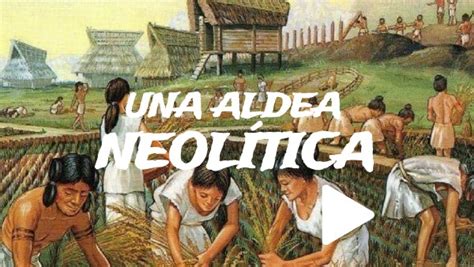 Una aldea neolítica