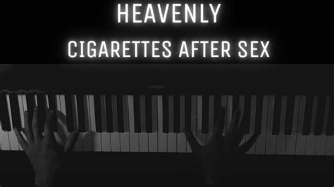 Heavenly Cigarettes After Sex PIANO COVER YouTube