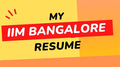 My Iim Bangalore Resume The Ultimate Resume Template For Success