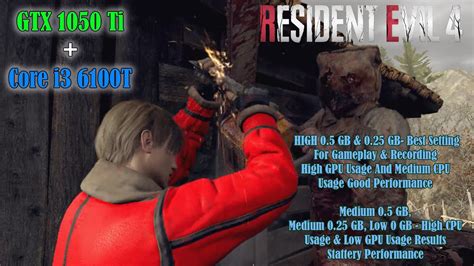 Resident Evil 4 Remake Benchmarks With GTX 1050 Ti And Intel Core I3