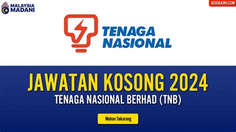 Terkini Pembantu Tadbir Tenaga Nasional Berhad 2024 Kerjakini