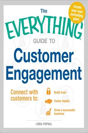 PDF The Everything Guide To Customer Engagement By Linda Pophal