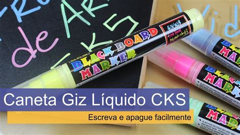 Caneta Giz L Quido Cks Para Quadro Negro Youtube