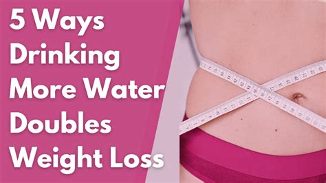 5 Ways Drinking More Water Doubles Weight Loss