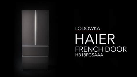 ⭐️ Lodówka Haier French Door Hb18fgsaaa Dane Techniczne Rtv Euro