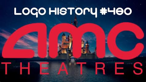 Logo History Amc Theatres Youtube