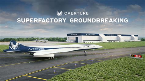 Boom Supersonic Begins Construction on Overture Superfactory – Piedmont ...