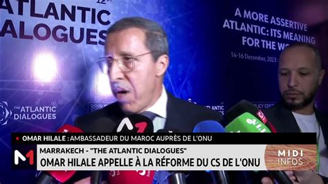 Omar Hilale Il Est Temps Que L´afrique Obtienne Un Siège Permanent Au