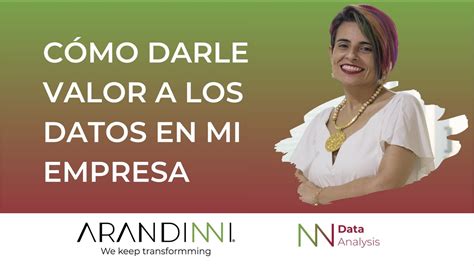 CÓMO DARLE VALOR A LOS DATOS EN MI EMPRESA YouTube