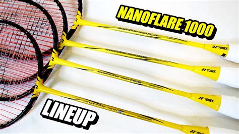 Yonex Nanoflare 1000 ENTIRE LINEUP PLAY GAME TOUR And Z YouTube