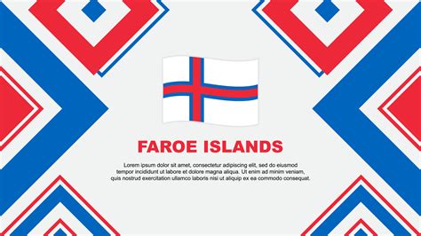 Faroe Islands Flag Abstract Background Design Template. Faroe Islands Independence Day Banner ...