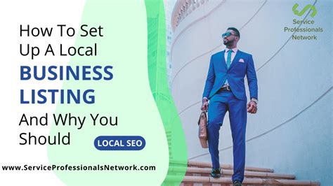 How To Set Up A Local Business Listing And Why You Should {local Seo} Spn