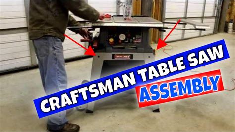 How To Assemble A Craftsman 10 Table Saw Model 21807 Youtube