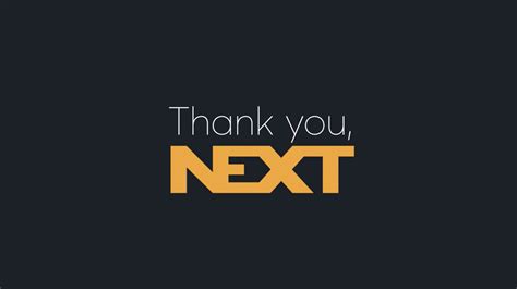 Drivers. Make. It. Happen. – NEXT