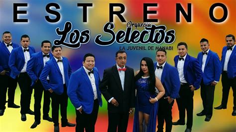 Orquesta Los Selectos Mi Mala Suerte Estreno 2018 YouTube