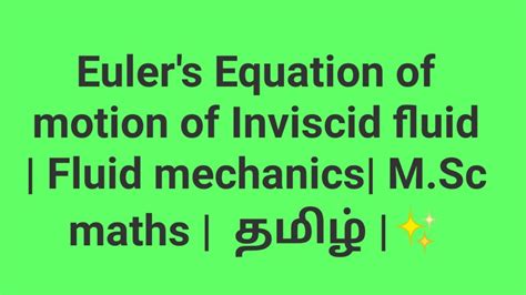 Euler S Equation Of Motion Of Inviscid Fluid Fluid Mechanics M Sc