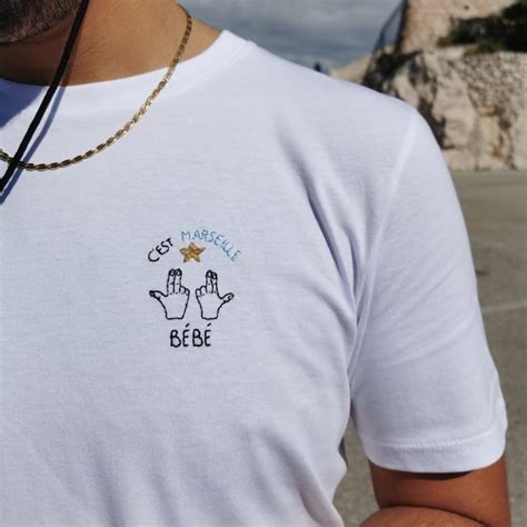 Francosse Tee Shirt Brod C Est Marseille B B T Shirt Broderie