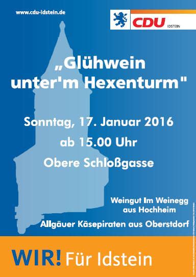 Glühwein unterm Hexenturm am 17 Januar 2016 ab 15 Uhr CDU Idstein