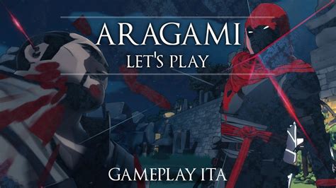 Aragami Gameplay ITA YouTube