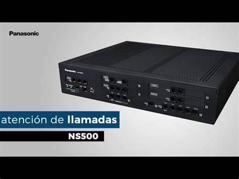 Atención de llamadas en conmutador NS500 Panasonic YouTube