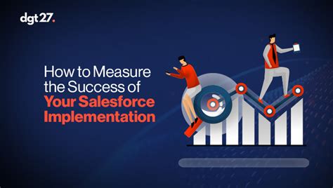 How To Measure The Success Of Your Salesforce Implementation Dgt