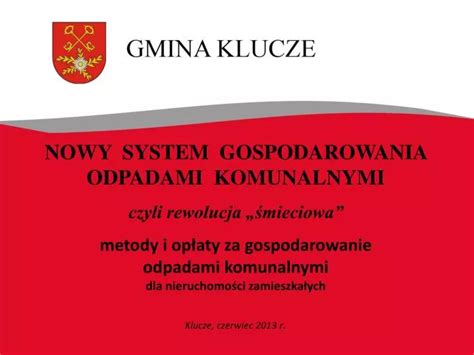 PPT NOWY SYSTEM GOSPODAROWANIA ODPADAMI KOMUNALNYMI Czyli Rewolucja