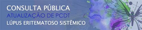 Atualiza O Do Pcdt De L Pus Participe Da Consulta P Blica Comiss O