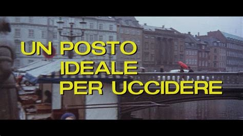 Un Posto Ideale Per Uccidere 1971 Il Mio Vizio E Una Stanza Chiusa