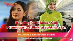 Beginilah Perbandingan Gaji Pramugari Citilink Dan Air Asia