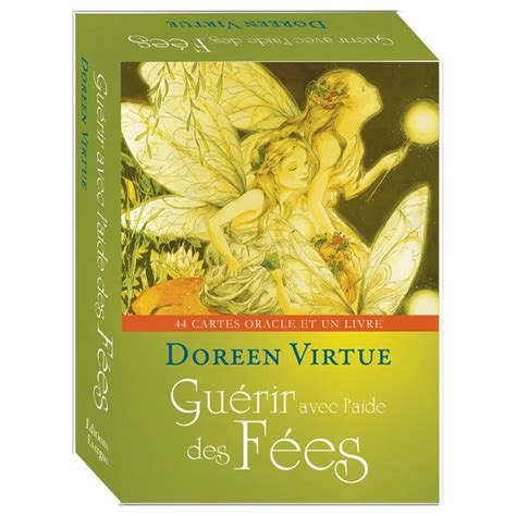 Guérir avec l aide des Fées Doreen Virtue Editions Exergue