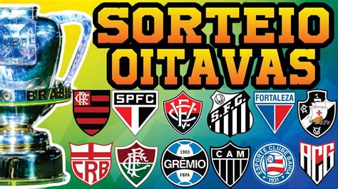 Sorteio Das Oitavas De Finais Copa Do Brasil Simula O Youtube