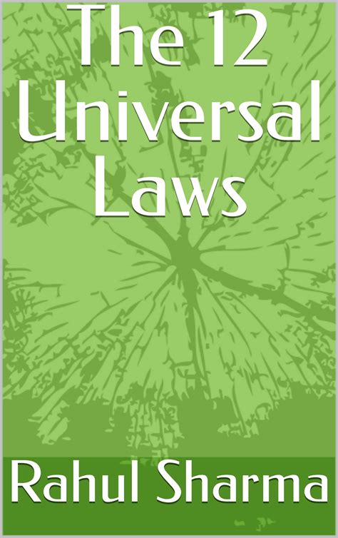 The 12 Universal Laws by Rahul Sharma | Goodreads