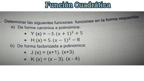 Pasaje de Forma Factorizada y Canónica a Polinómica YouTube