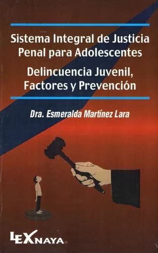 Sistema Integral De Justicia Penal Para Adolescentes