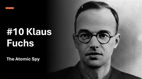 E Klaus Fuchs The Atomic Spy Youtube