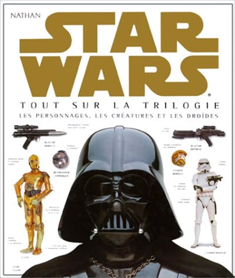 Lire Le Livre En Ligne Star Wars Tout Sur La Trilogie Les