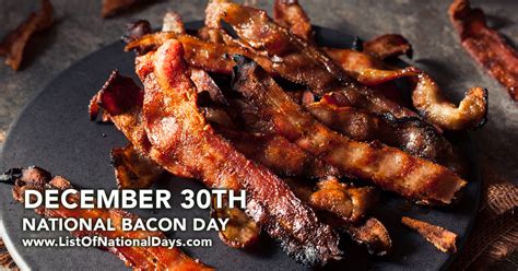 National Bacon Day - List of National Days