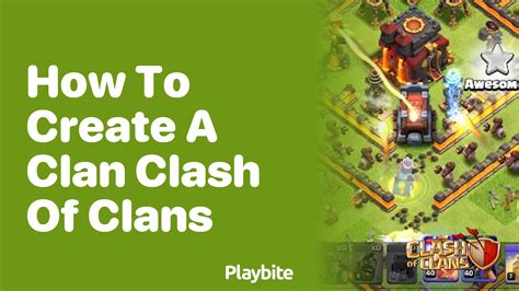 How To Create A Clan In Clash Of Clans Playbite