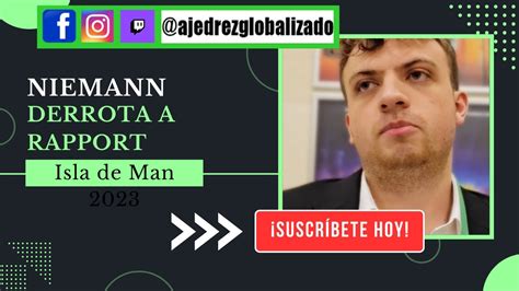 Niemann vs Rapport 100 DE PRECISIÓN ATACA Y SACRIFICA Isla de Man