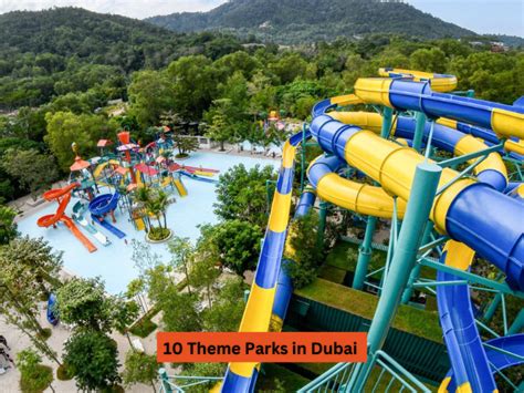 10 Theme Parks in Dubai