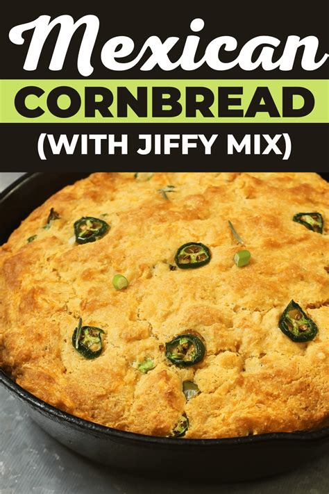 Delicious Mexican Cornbread With Jiffy Mix Easy Recipes To Make At Home