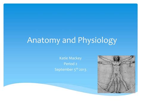 Ppt Anatomy And Physiology Powerpoint Presentation Free Download