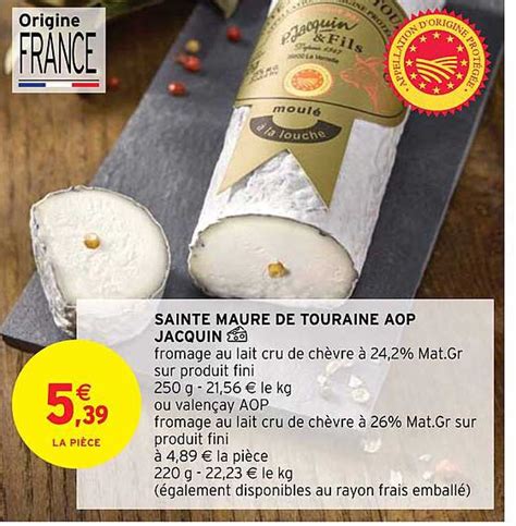 Promo Sainte Maure De Touraine Aop Jacquin chez Intermarché Hyper