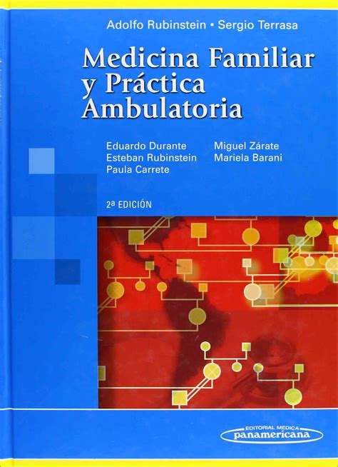 MEDICINA FAMILIAR Y PRÁCTICA AMBULATORIA 2A EDICIÓN