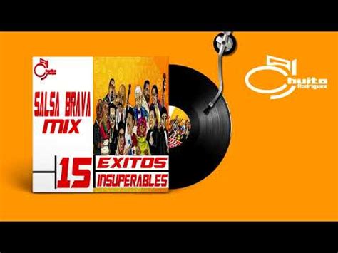 Mix Salsa Brava Para Bailar Salsa Dura Joe Arroyo El Gran Combo