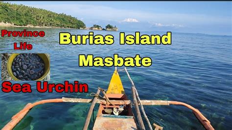 Burias Island Masbate Vacation Province Life Youtube