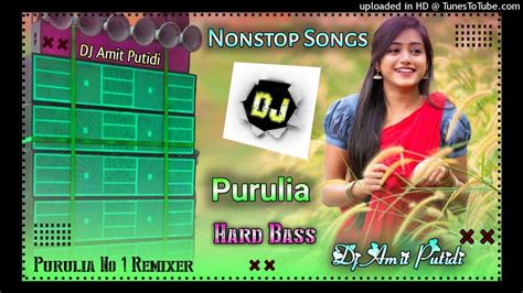 Purulia Nonstop Dj Song Matal Dance Purulia Nonstop Dj Hard Bass